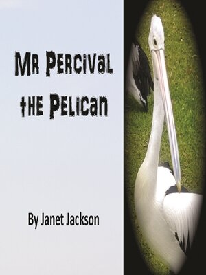 cover image of Mr Percival the Pelican